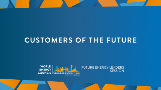 Customers of the future (Future Energy Leaders’ session)