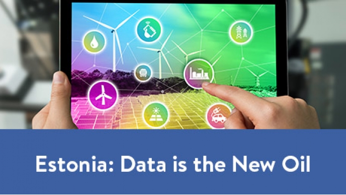 Estonia: Data is the New Oil - News & Views